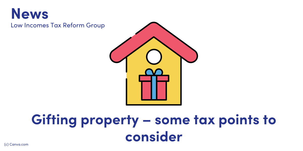 Gifting property some tax points to consider Low Tax Reform